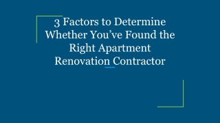 3 Factors to Determine Whether You’ve Found the Right Apartment Renovation Contractor
