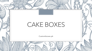 Custom Printed Cake Boxes Printed with Brand Logo and Catchy Artworks at Wholesa