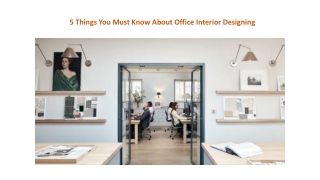 5 Things You Must Know About Office Interior Designing