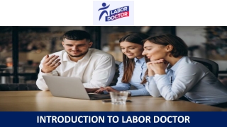 Introduction to Labor Doctor