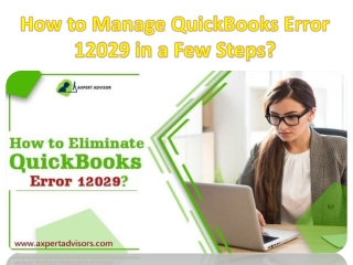 How to Manage QuickBooks Error 12029 in a Few Steps?
