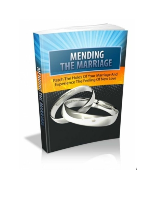 Mending the marriage