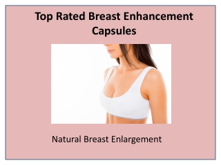 Increase Breast Size with Breast Enhancement Capsule