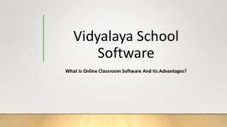 What Is Online Classroom Software And Its Advantages