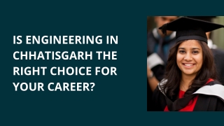 Benefits of Studying in the Best Engineering Colleges in Chhattisgarh