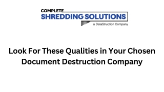 Look For These Qualities in Your Chosen Document Destruction Company