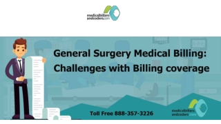 General Surgery Medical Billing- Challenges with Billing coverage