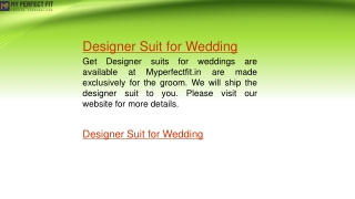 Designer Suit for Wedding  Myperfectfit.in