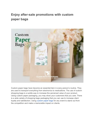 Enjoy after-sale promotions with custom paper bags