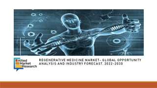 Regenerative Medicine Market Size, Share, Growth, Trends, Forecast 2022-2030