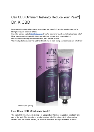 Can CBD Ointment Instantly Reduce Your Pain__ Dr. K CBD