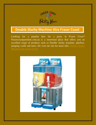 Double Slushy Machine Hire Fraser Coast Frasercoastpartyhire.com