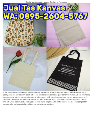 0895•2Ϭ0Կ•5ᜪϬᜪ (WA) Grosir Tas Kanvas Polos Beli Tas Bahan Kanvas