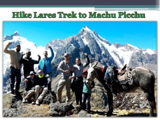 Hike Lares Trek to Machu Picchu