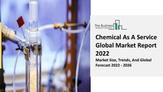 Chemical As A Service Market Overview, Outlook, Latest Trends Forecast 2031