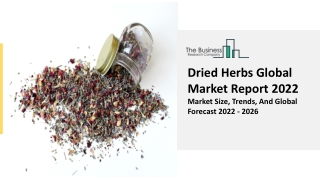 Dried Herbs Market Data, Industry Analysis, Size, Share Forecast To 2031