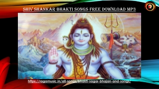 Are you looking for Shiv Shankar Bhakti Songs Free Download Mp3