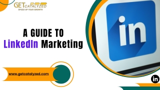 A Guide to LinkedIn Marketing