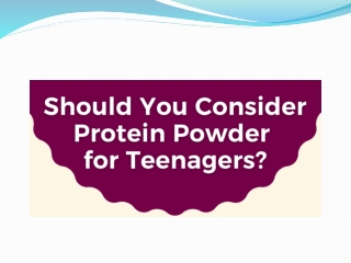 Should You Consider Protein Powder for Teenagers - Protinex