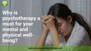 Why is psychotherapy a must for your mental and physical well-being