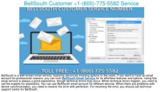 BellSouth  1(800) 775 5582 Customer Service