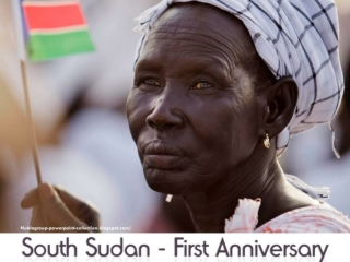 South Sudan First Anniversary