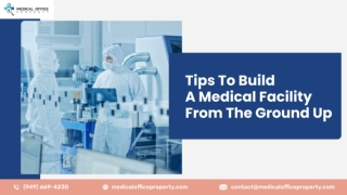 Tips To Build A Medical Facility From The Ground Up