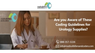 Are You Aware of These Coding Guidelines for Urology Supplies?