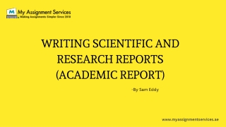 WRITING SCIENTIFIC AND RESEARCH REPORTS (ACADEMIC REPORT)