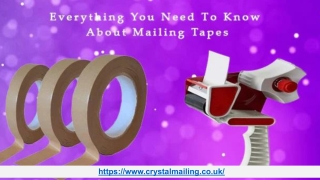 Everything You Need To Know About Mailing Tapes