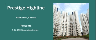 Prestige Highline Pallavaram Chennai - E-Brochure