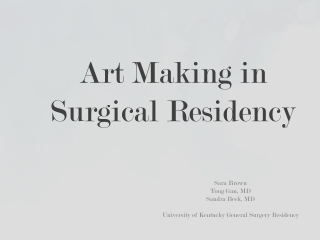 Art Making in Surgical Residency