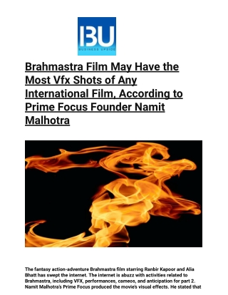 Brahmastra Film May Have the Most Vfx Shots of Any International Film, According to Prime Focus Founder Namit Malhotra