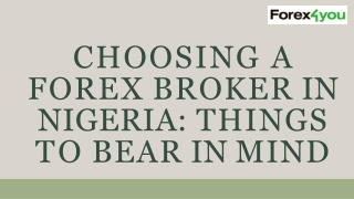 Choosing a Forex Broker in Nigeria Things to Bear in Mind