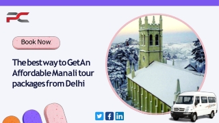 The best way to Get An Affordable Manali tour packages from Delhi