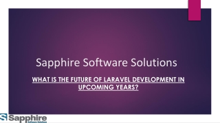 What is the future of Laravel Development in Upcoming Years?