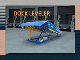 Dock Leveler Manufacturers in Chennai,Tamilnadu,India,Noida,Ajman,Mumbai,Faridabad,Qatar,UAE