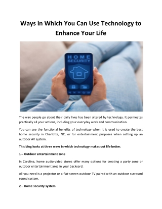 Ways in Which You Can Use Technology to Enhance Your Life