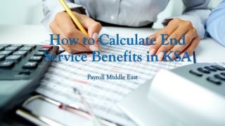 How to Calculate End Service Benefits in KSA