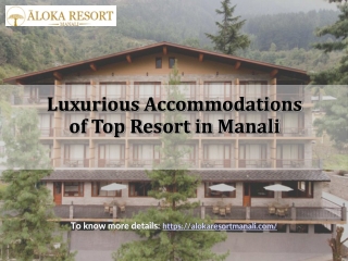 Luxurious Accommodations of Top Resort in Manali