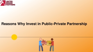 Reasons Why Invest in Public-Private Partnership