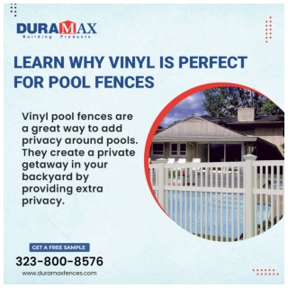 Learn Why Vinyl Is Perfect For Pool Fences