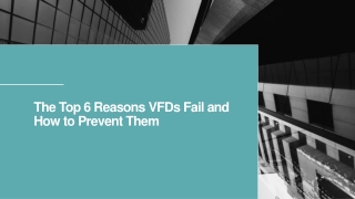 The Top 6 Reasons VFDs Fail and How
