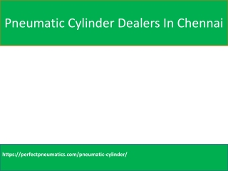 Pneumatic Cylinder Dealers In Chennai