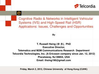 Cognitive Radio &amp; Networks in Intelligent Vehicular Systems (IVS) and High-Speed Rail (HSR) Applications: Issues, Ch