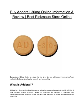 Buy Adderall 30mg Online Information & Review | Best Pickmeup Store Online