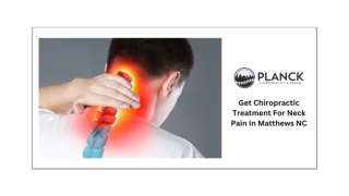 Get Chiropractic Treatment For Neck Pain In Matthews NC