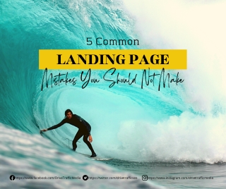 5 Common Landing Page Mistakes You Should Not Make