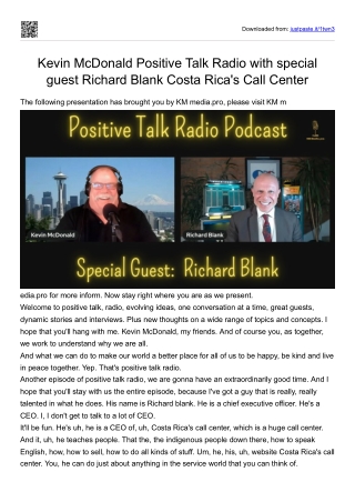Positive Talk Radio with special guest Richard Blank Costa Rica's Call Center.