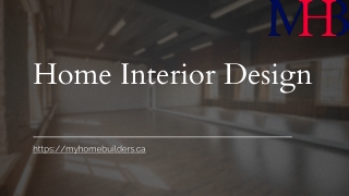 Interior Design - myhomebuilders.ca